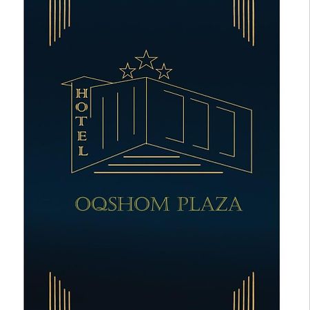 Oqshom Plaza Hotel Qarshi 外观 照片